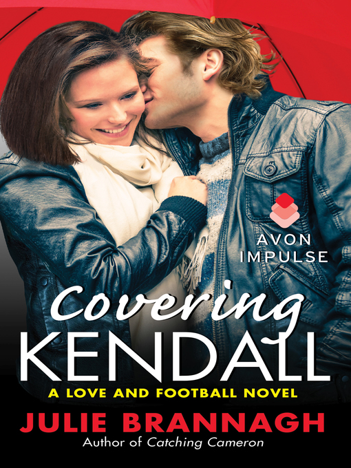 Title details for Covering Kendall by Julie Brannagh - Wait list